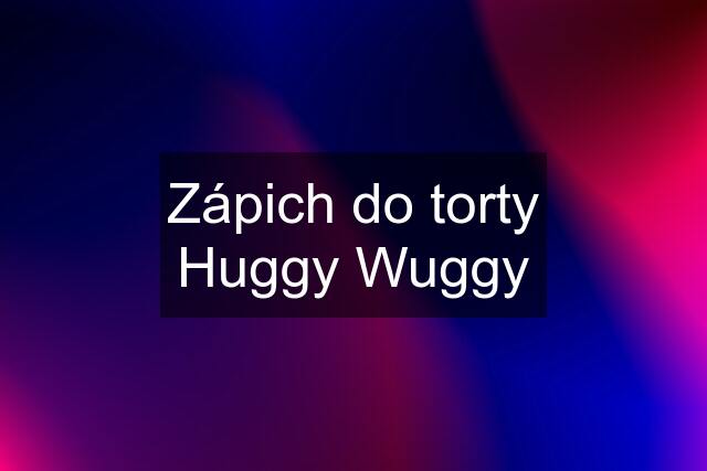 Zápich do torty Huggy Wuggy