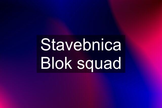 Stavebnica Blok squad