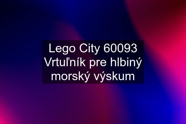 Lego City 60093 Vrtuľník pre hlbiný morský výskum