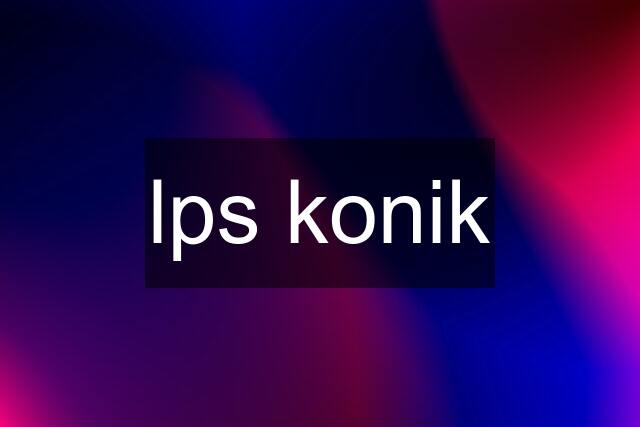 lps konik