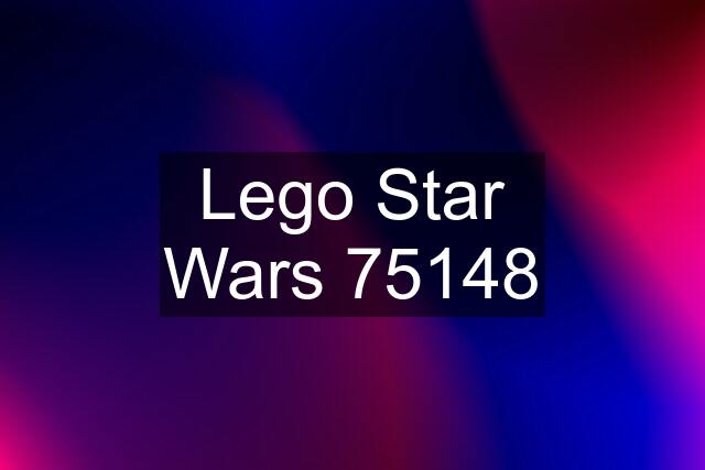 Lego Star Wars 75148