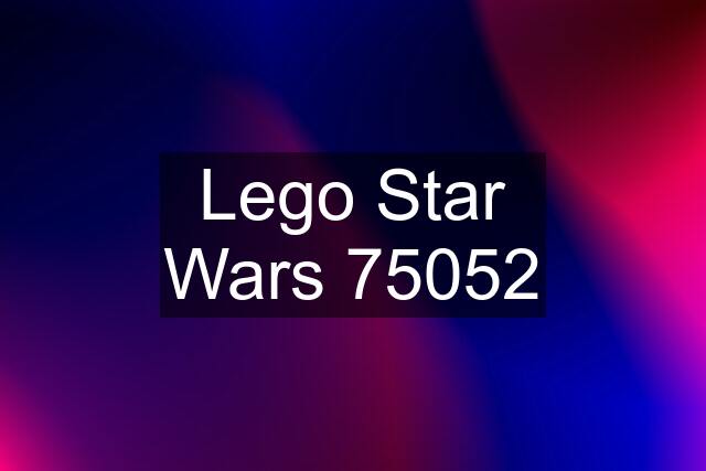 Lego Star Wars 75052