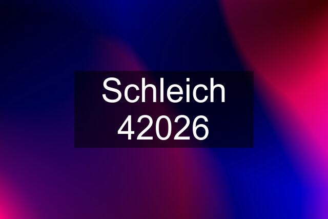 Schleich 42026