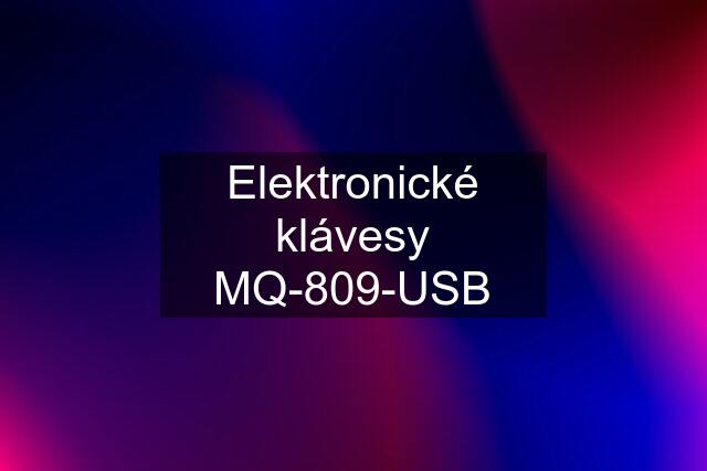 Elektronické klávesy MQ-809-USB