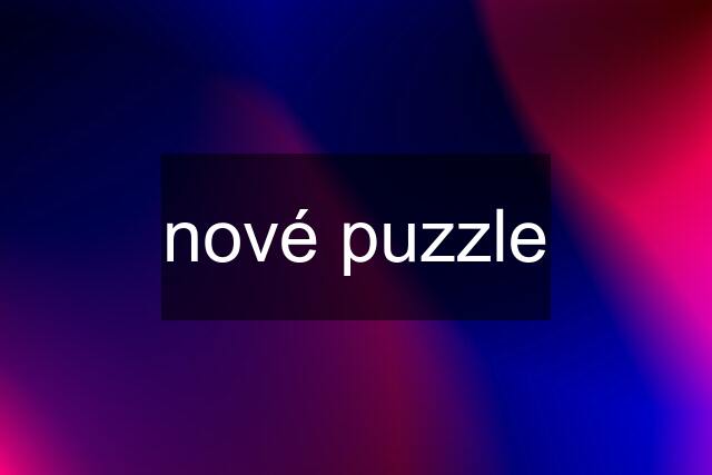 nové puzzle