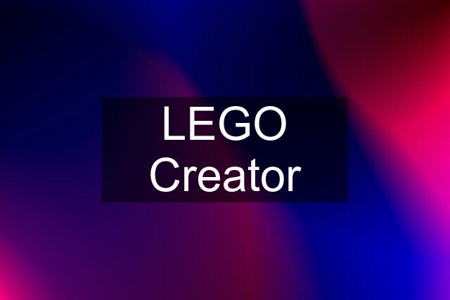 LEGO Creator