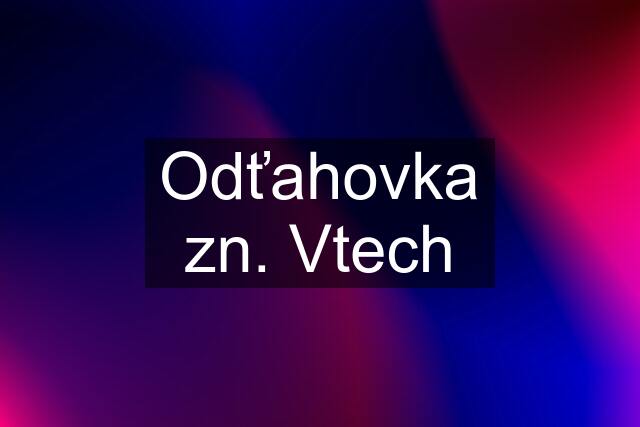 Odťahovka zn. Vtech