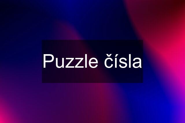 Puzzle čísla