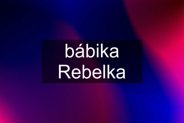 bábika Rebelka