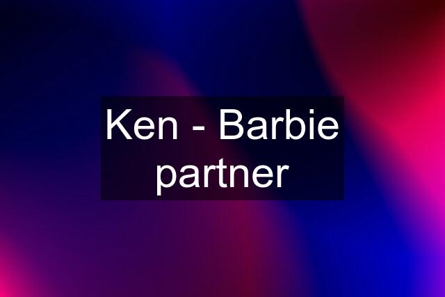 Ken - Barbie partner