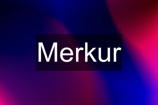 Merkur