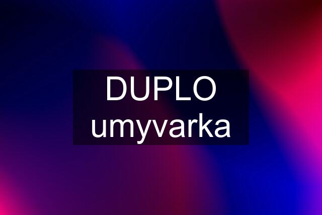 DUPLO umyvarka