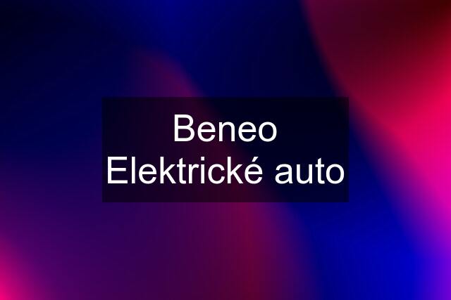 Beneo Elektrické auto