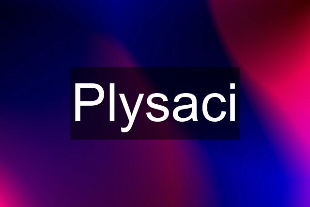 Plysaci