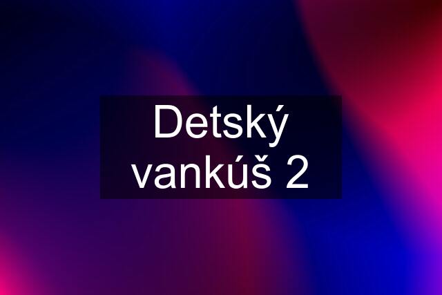 Detský vankúš 2