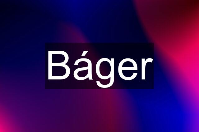 Báger