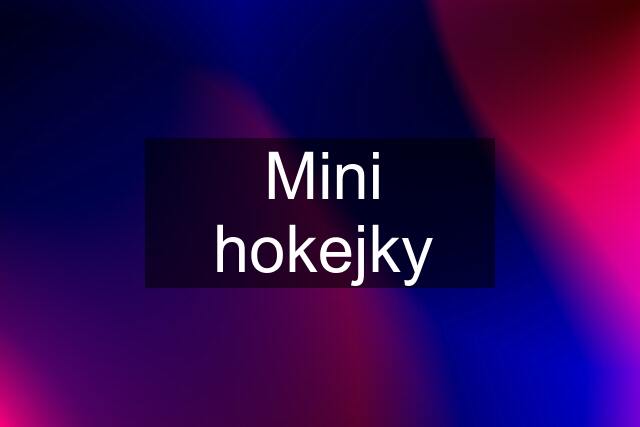 Mini hokejky