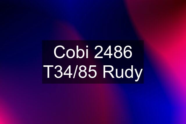 Cobi 2486 T34/85 Rudy