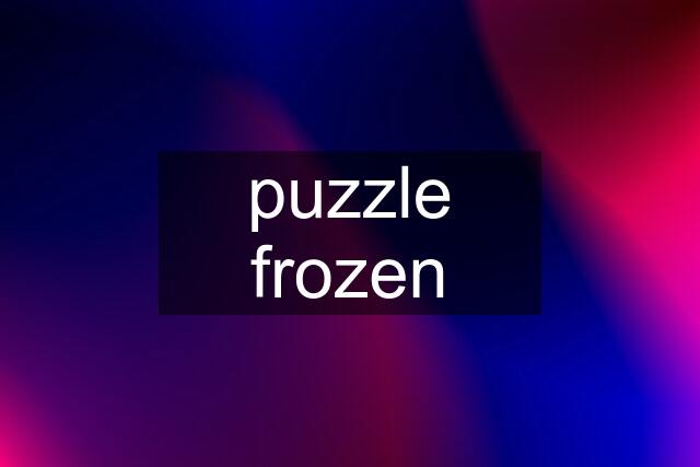 puzzle frozen