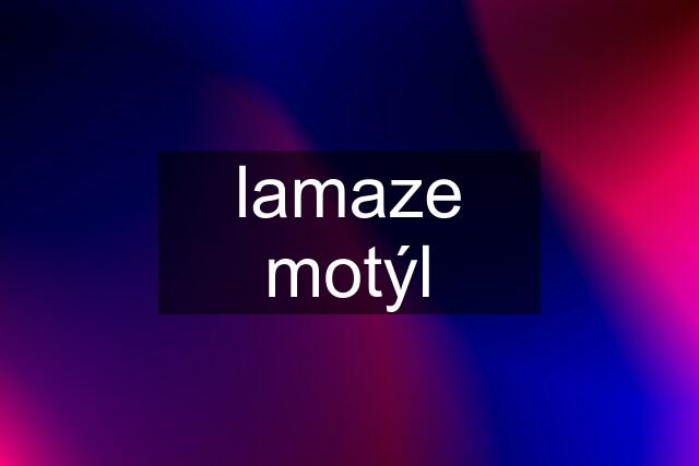 lamaze motýl