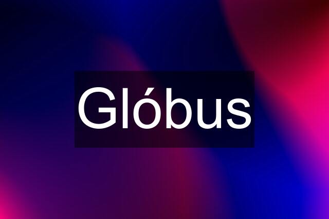 Glóbus