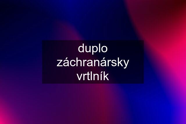 duplo záchranársky vrtlník