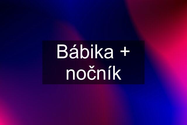 Bábika + nočník