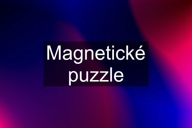 Magnetické puzzle