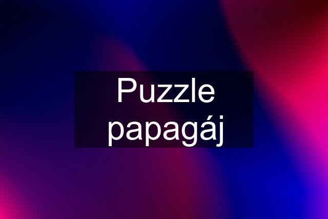 Puzzle papagáj