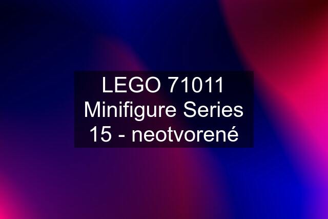 LEGO 71011 Minifigure Series 15 - neotvorené