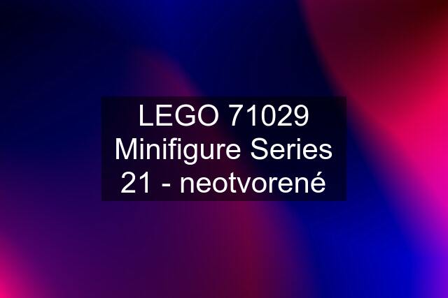 LEGO 71029 Minifigure Series 21 - neotvorené