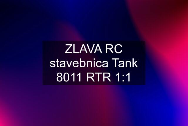 ZLAVA RC stavebnica Tank 8011 RTR 1:1