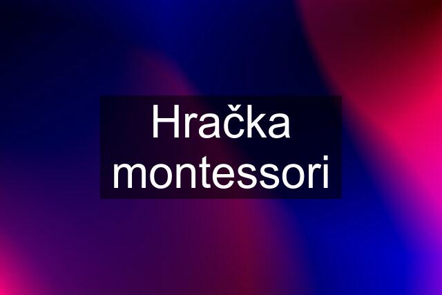 Hračka montessori