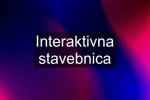 Interaktivna stavebnica