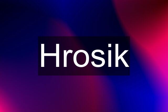 Hrosik