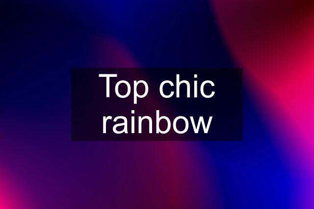 Top chic rainbow