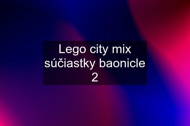 Lego city mix súčiastky baonicle 2