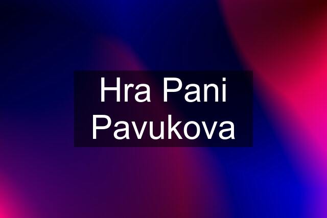 Hra Pani Pavukova