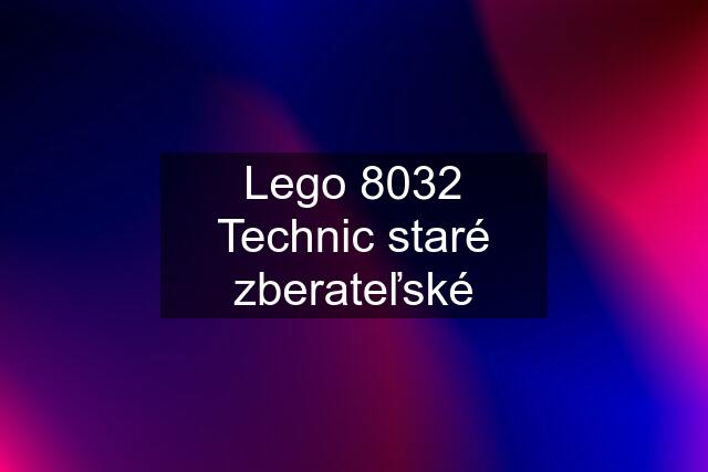 Lego 8032 Technic staré zberateľské