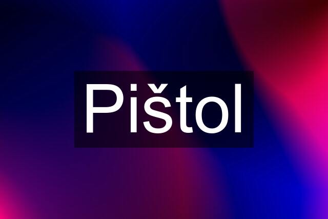 Pištol