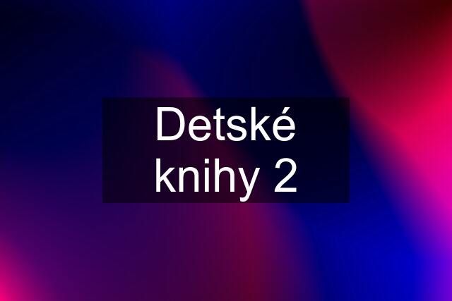 Detské knihy 2