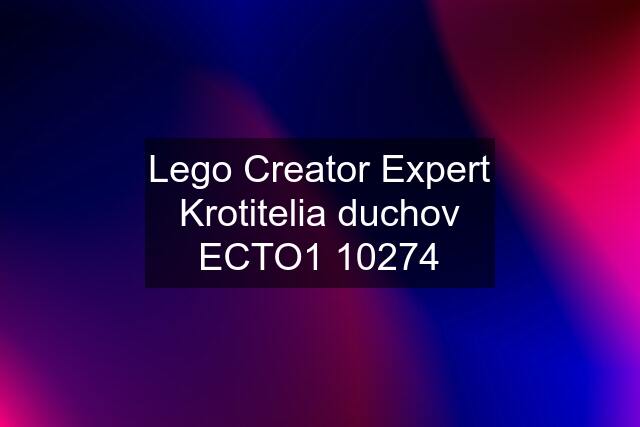 Lego Creator Expert Krotitelia duchov ECTO1 10274