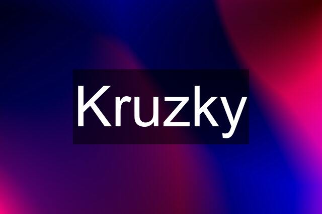 Kruzky