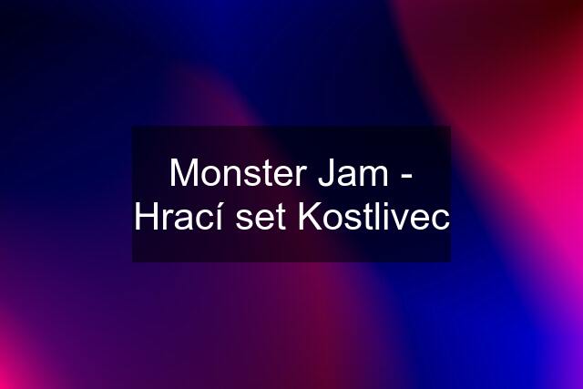 Monster Jam - Hrací set Kostlivec