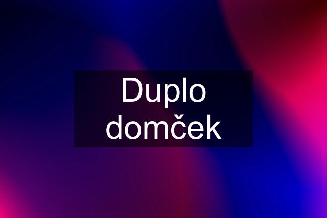 Duplo domček