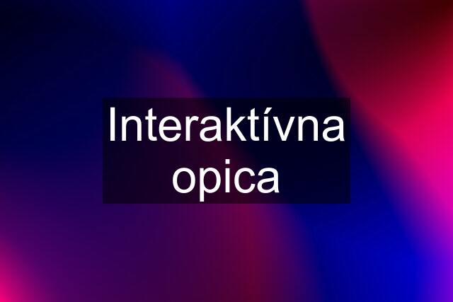 Interaktívna opica