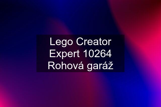 Lego Creator Expert 10264 Rohová garáž