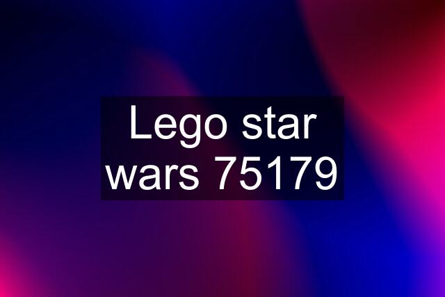 Lego star wars 75179