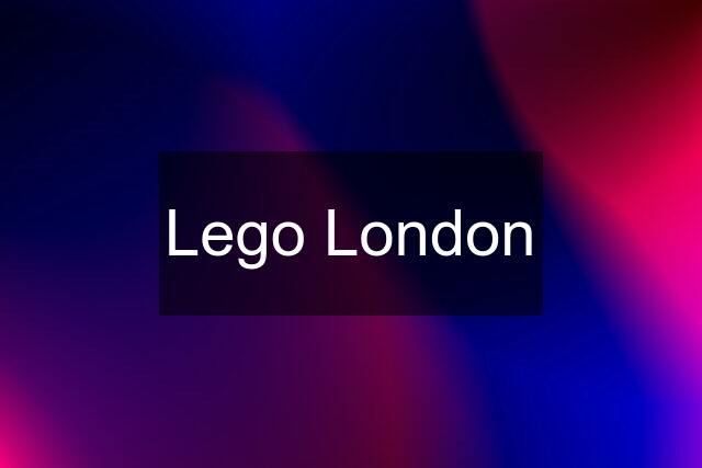 Lego London