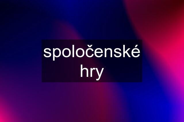 spoločenské hry